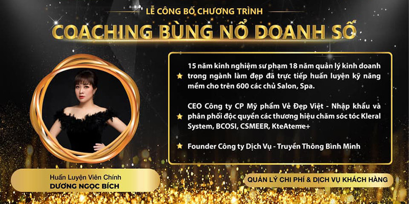 "COACHING BÙNG NỔ DOANH SỐ" -Huấn luyện "Quản lý chi phí & Dịch vụ khách hàng" cùng CEO Dương Ngọc Bích