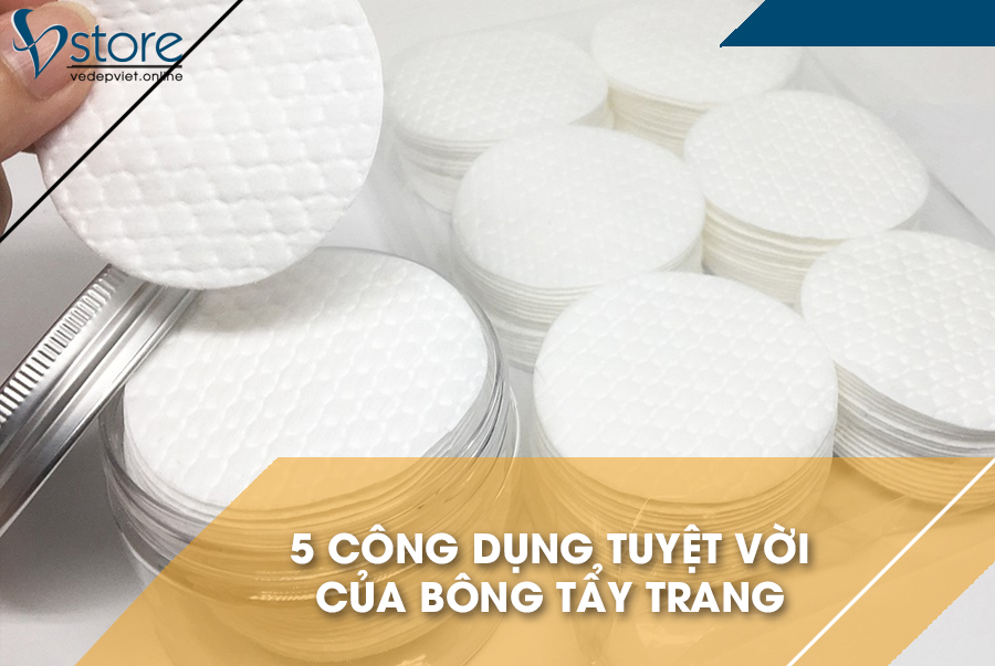 5 công dụng tuyệt vời của bông tẩy trang mà bạn chưa biết!