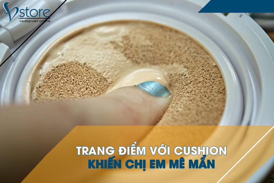 Cách trang điểm với phấn nước đẹp mịn mướt khiến chị em mê mẩn