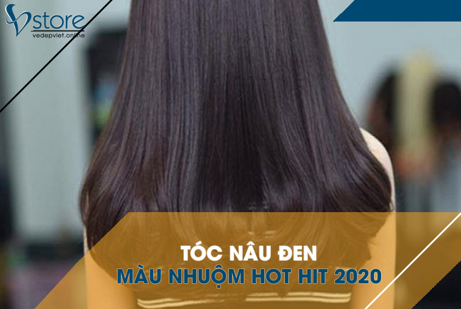 Tóc nâu đen hot nhất 2020 - có gì đặc biệt ?