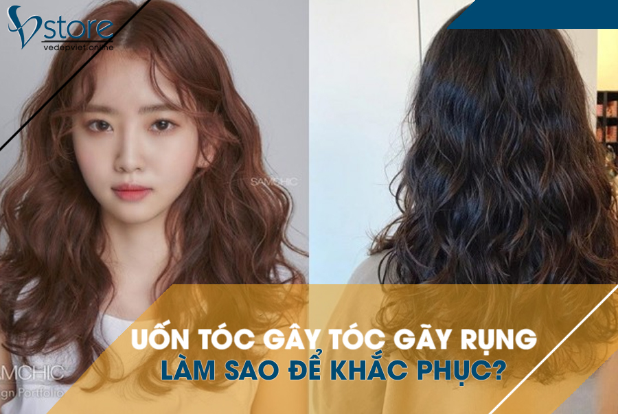 Vì sao uốn tóc lại là một trong những nguyên nhân làm tóc yếu và gãy rụng?