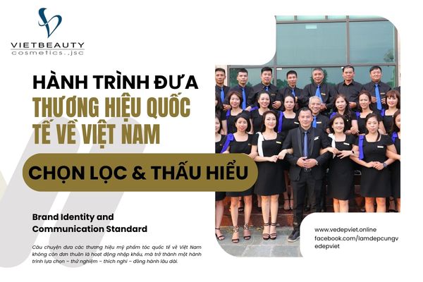 Hành trình Vietbeauty đưa thương hiệu quốc tế về thị trường salon Việt: Câu chuyện của sự chọn lọc và thấu hiểu