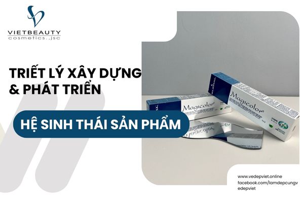 Triết lý phát triển hệ sinh thái sản phẩm cho salon: Khi sản phẩm không đứng riêng lẻ